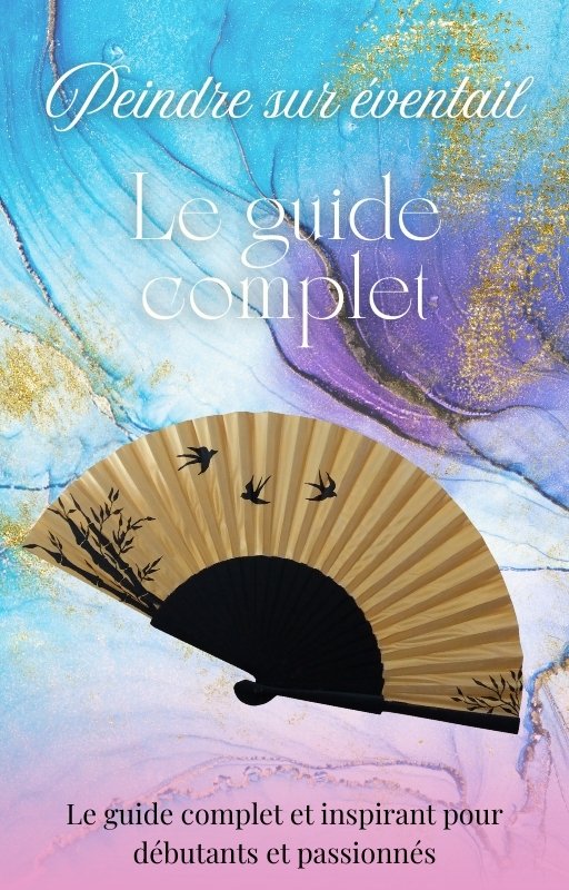 Guide complet et inspirant pour débutants et passionnés. Peindre sur éventails
