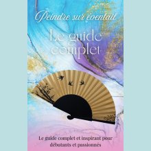 Guide complet et inspirant pour débutants et passionnés. Peindre sur éventails